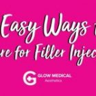 8 Easy Ways to Prepare for Filler Injections